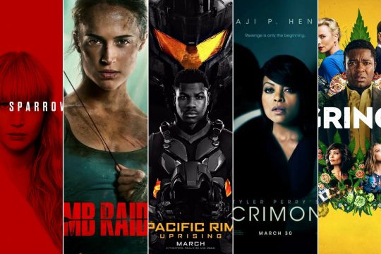 Movies To Look Forward To In March 2018 1